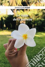 La legge della Pomelia libro