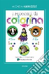 I racconti di Colorina. Ediz. illustrata libro