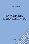 La scoperta della paternità libro