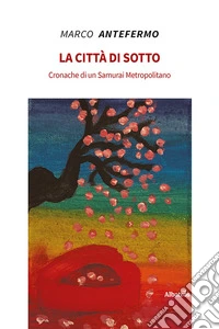 La città di sotto libro
