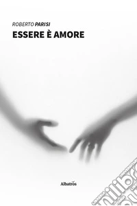 Essere è amore