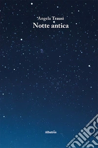 Notte antica