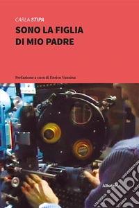 Sono la figlia di mio padre libro