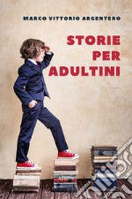 Storie per adultini