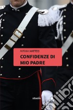 Confidenze di mio padre