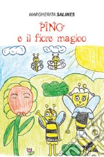 Pino e il fiore magico