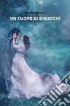 Un cuore di ghiaccio libro