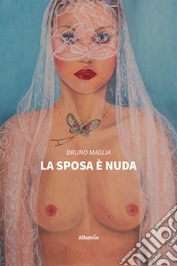 La sposa è nuda