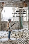 Mala Jin. Tulipani nel cemento libro di D'Auria Anna