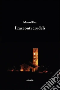 I racconti crudeli