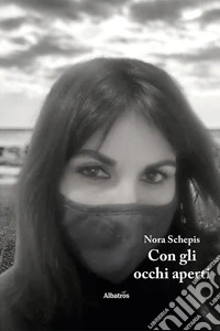 Con gli occhi aperti