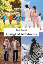 Le stagioni dell'esistenza libro