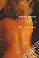 Halma. Verso la rinascita