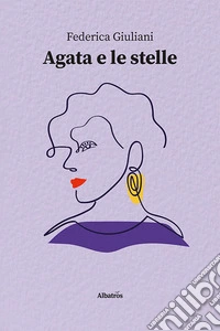 Agata e le stelle