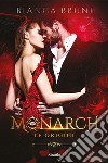 Monarch. Le origini libro