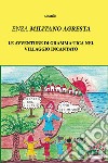 Le avventure di Gramma-Tica nel villaggio incantato libro di Militano Agresta Enza