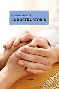 La nostra storia