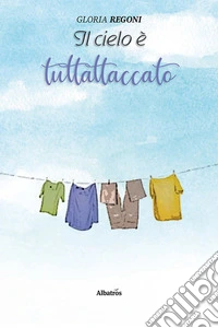 Il cielo è tuttoattaccato