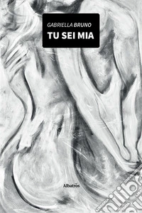 Tu sei mia