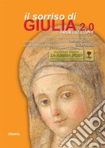 Il sorriso di Giulia 2.0 libro