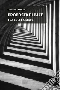 Proposta di pace tra luci e ombre