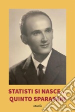 Statisti si nasce...