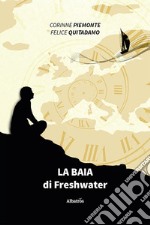 La baia di Freshwater libro