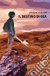 Il destino di Gea libro