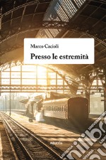 Presso le estremità