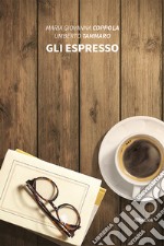 Gli espresso