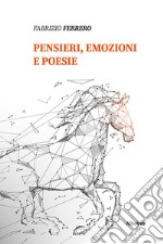 Pensieri, emozioni e poesie libro