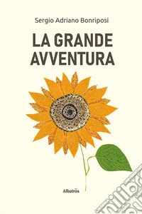 La grande avventura libro