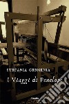 I viaggi di Penelope libro