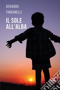 Il sole all'alba libro