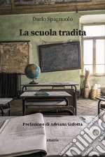 La scuola tradita