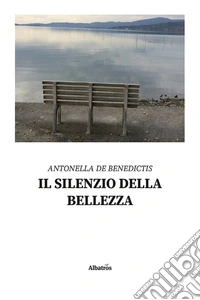 Il silenzio della bellezza