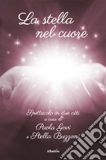 La stella nel cuore libro