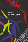 Vanagloria libro