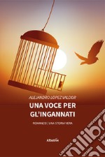 Una voce per gl'ingannati