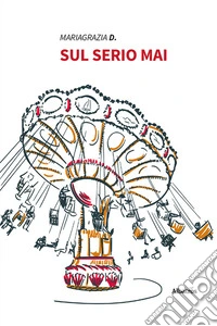 Sul serio mai libro