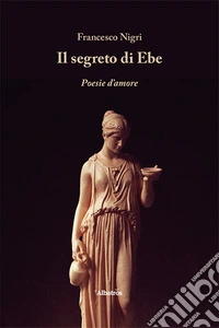 Il segreto di Ebe