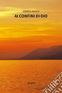 Ai confini di Dio