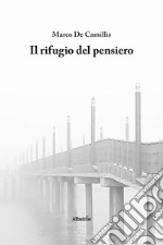 Il rifugio del pensiero libro