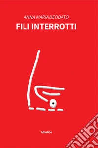 Fili interrotti