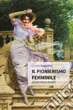 Il pionierismo femminile libro