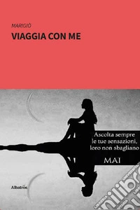 Viaggia con me libro