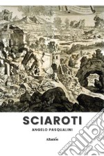 Sciaroti libro