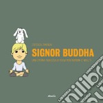 Signor Buddha