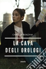 La cava degli orologi libro