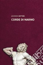 Corde di marmo libro